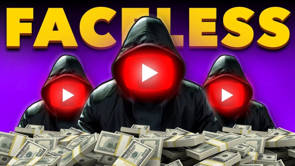 Faceless YouTube channels